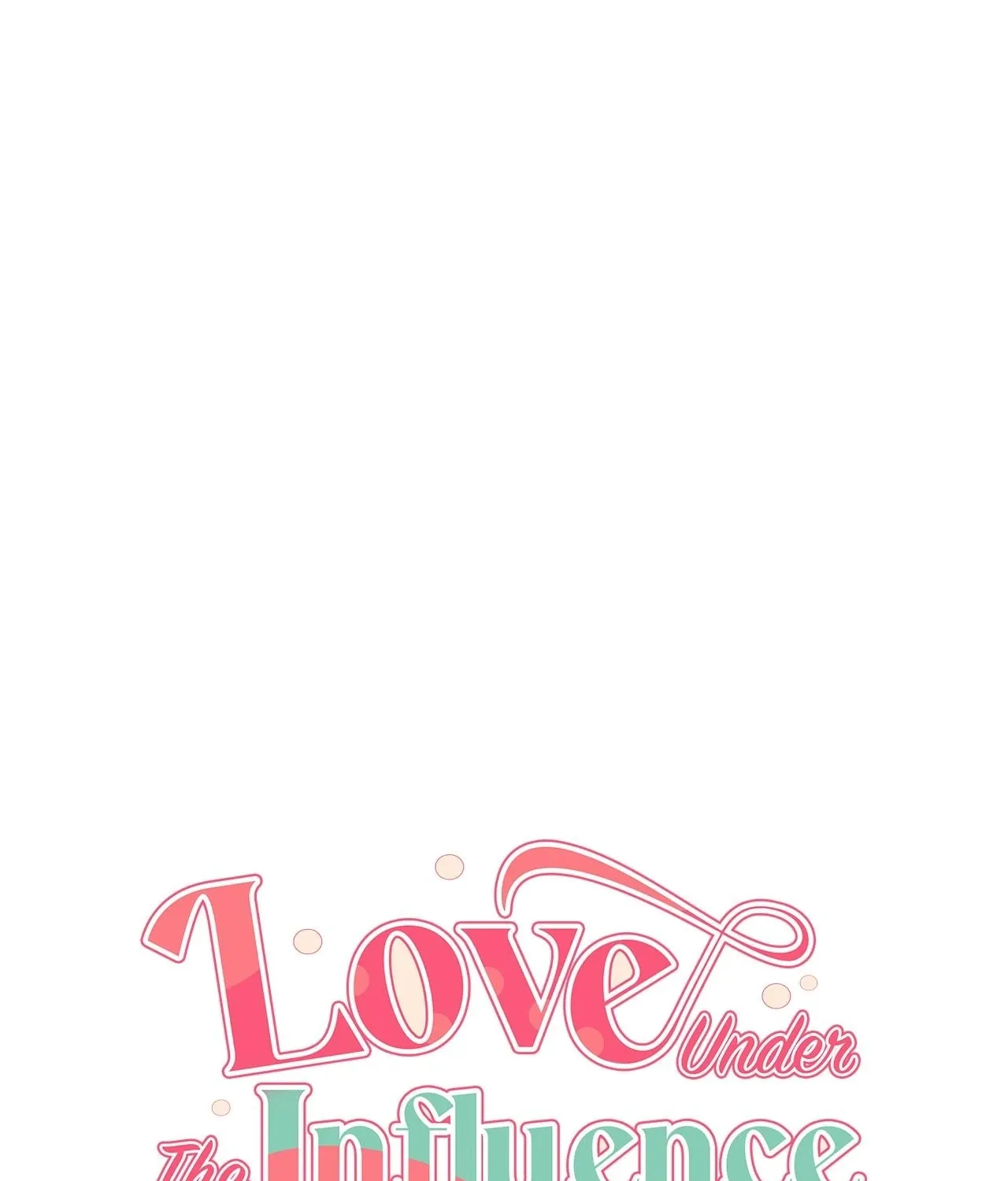 Love Under the Influence Chapter 10 page 77 - 