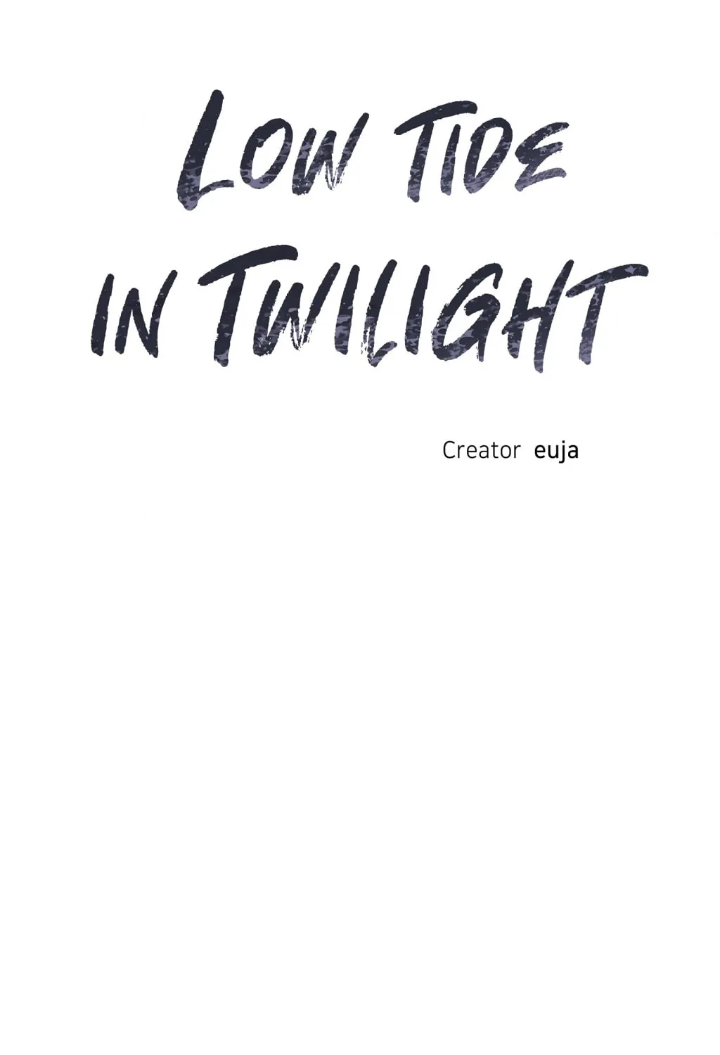 Low Tide in Twilight Chapter 100 page 266 - 