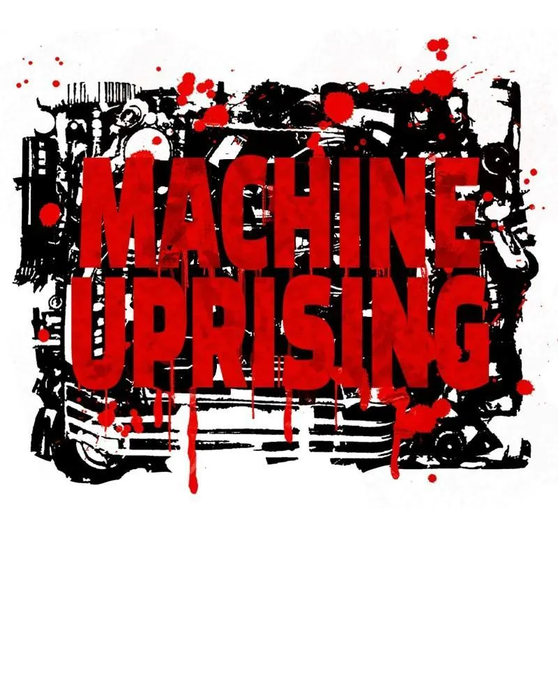 Machine Uprising Chapter 10 page 2 - 