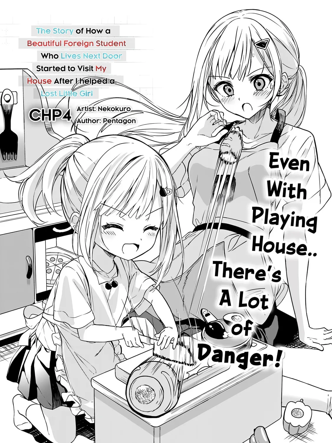 Maigo ni Natte Ita Youjou wo Tasuketara, Otonari ni Sumu Bishoujou Ryuugakusei ga Ie ni Asobi ni Kuru You ni Natta Ken ni Tsuite Chapter 4 page 2 - 