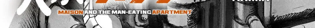 Maison and the Man-Eating Apartment Chapter 2.1 page 2 - 