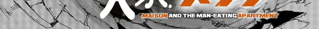 Maison and the Man-Eating Apartment Chapter 7 page 2 - 