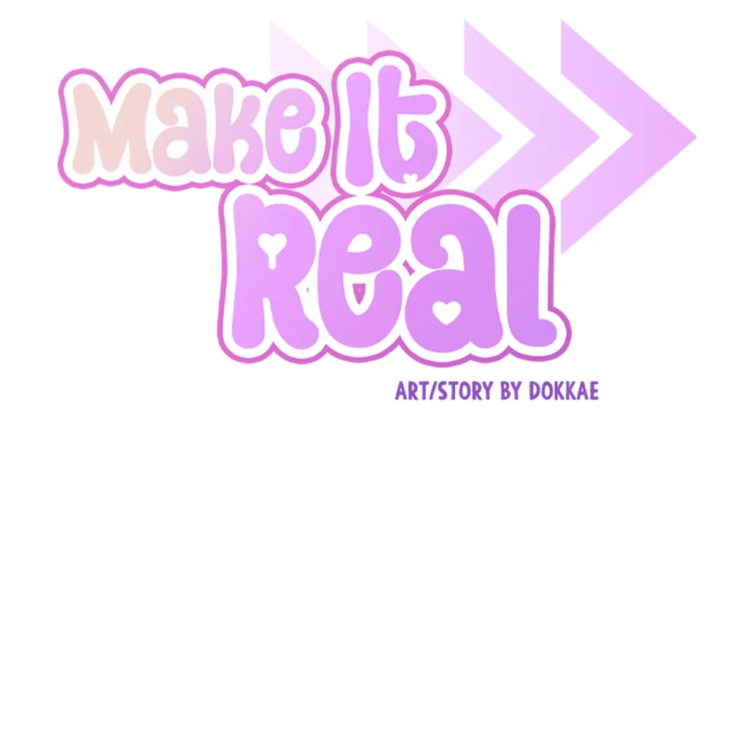 Make It Real Chapter 18 page 111 - 