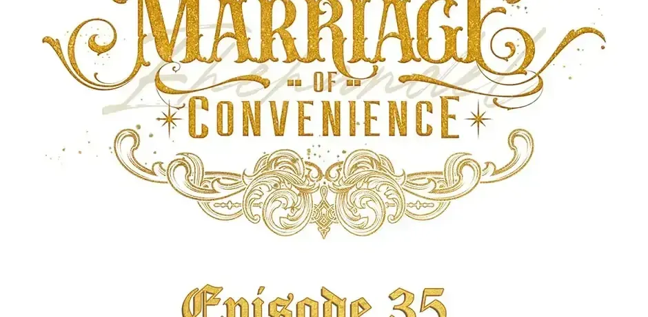 Marriage of Convenience ( The Marriage Business) Chapter 35.4 page 16 - 