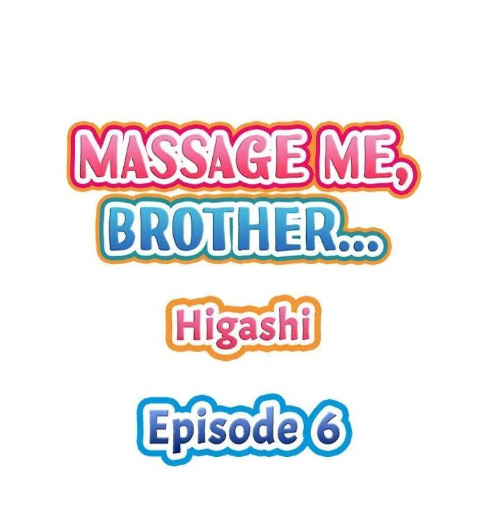 Massage Me, Brother… Chapter 6 page 1 - 