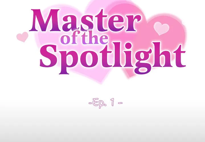 Master of the Spotlight Chapter 1 page 2 - 