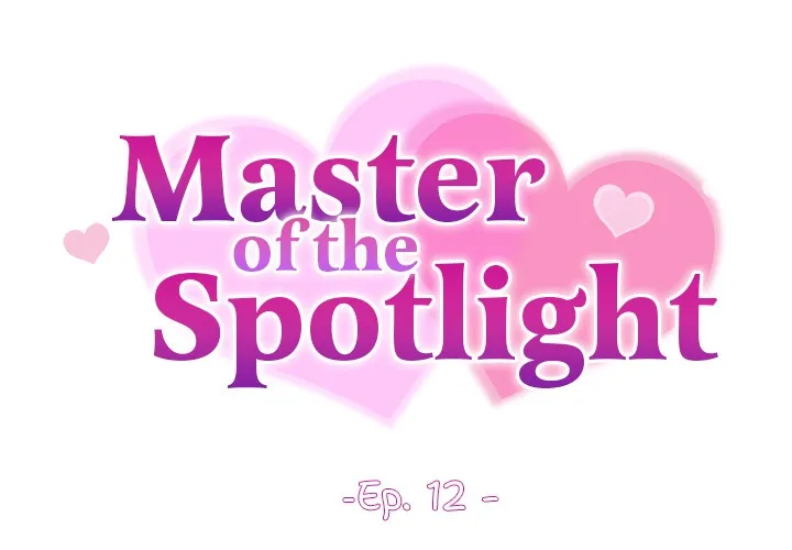 Master of the Spotlight Chapter 12 page 2 - 