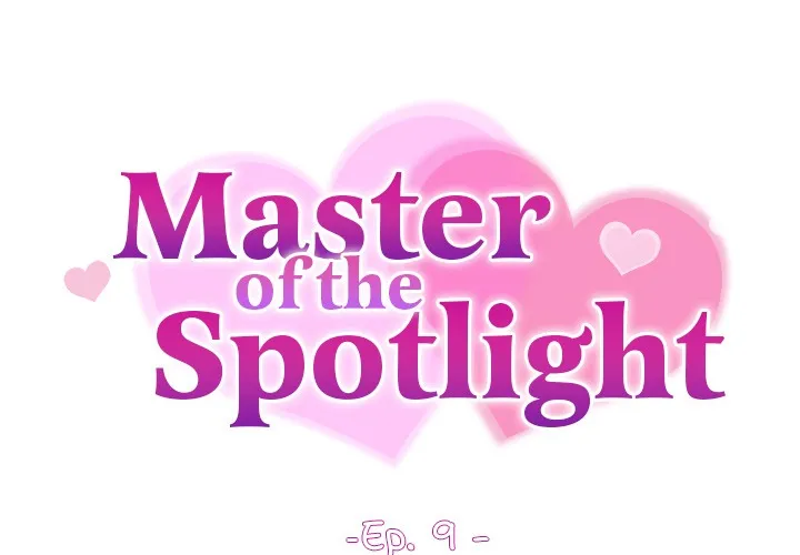 Master of the Spotlight Chapter 9 page 2 - 