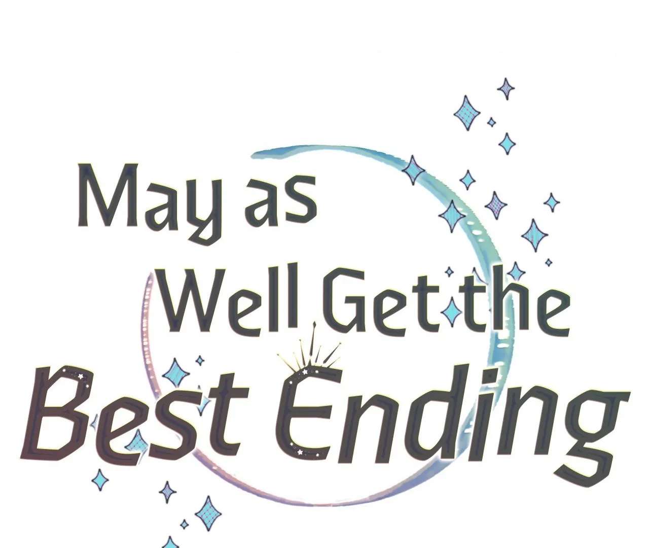 May as Well Get the Best Ending Chapter 11 page 42 - 