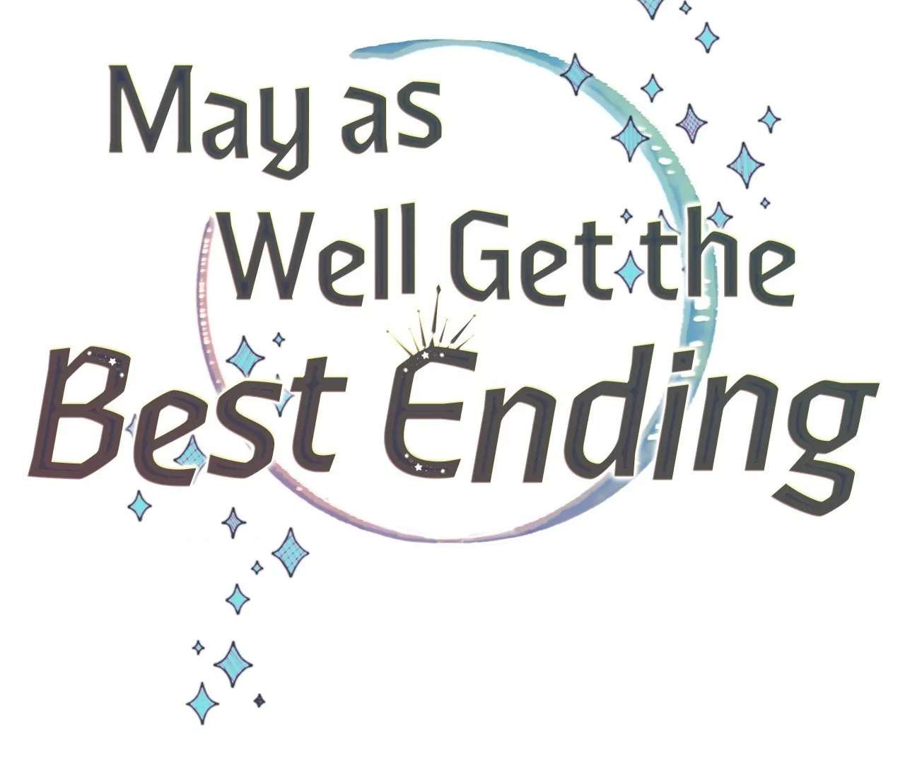 May as Well Get the Best Ending Chapter 12 page 110 - 