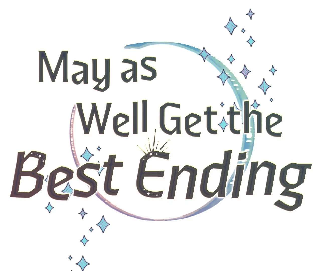 May as Well Get the Best Ending Chapter 17 page 6 - 