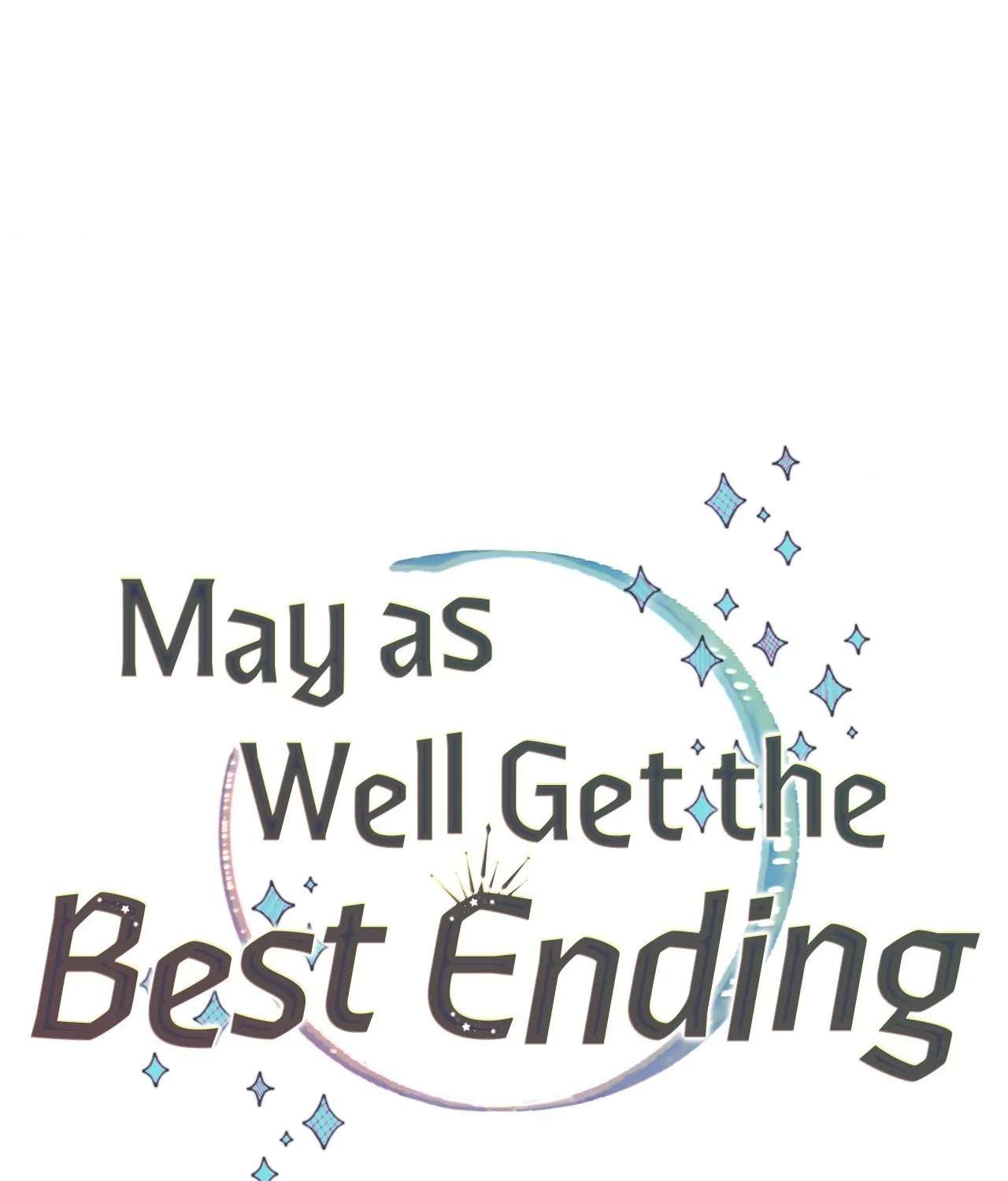 May as Well Get the Best Ending Chapter 2 page 92 - 