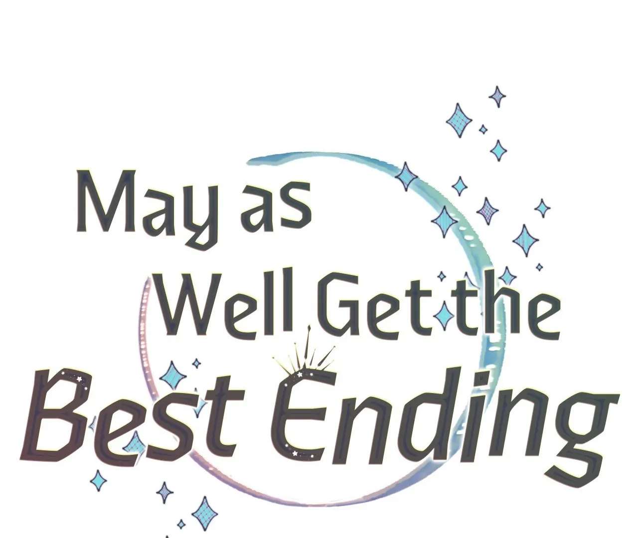 May as Well Get the Best Ending Chapter 20 page 19 - 