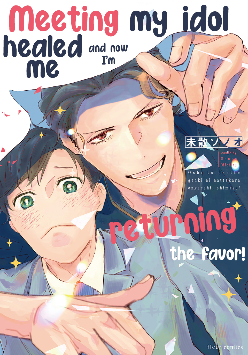 Meeting my idol healed me and now I’m returning the favor! Chapter 1 page 1 - 