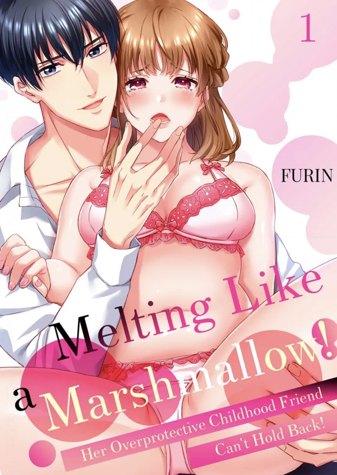 Melting Like a Marshmallow! Her Overprotective Childhood Friend Can