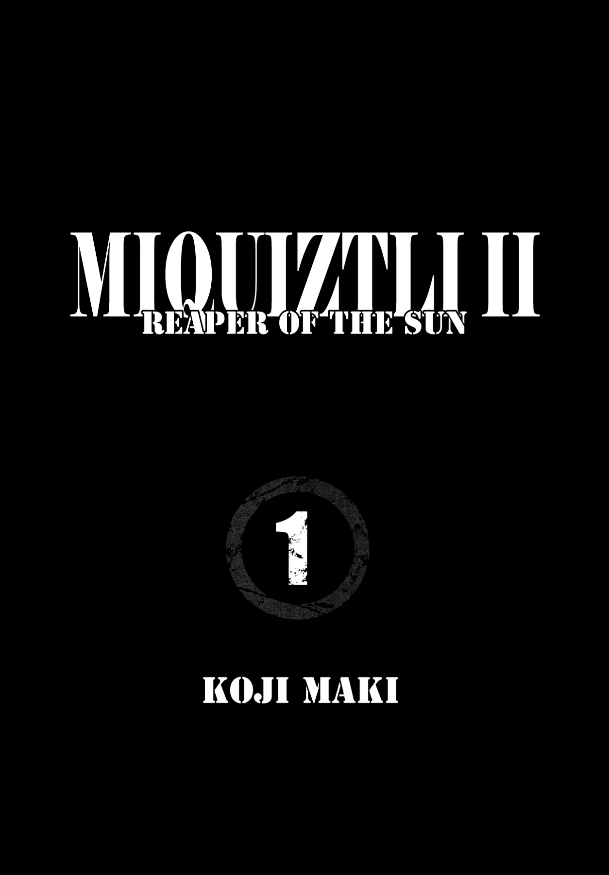 Miquizztli II - Taiyou no Shinigami Chapter 1 page 2 - 