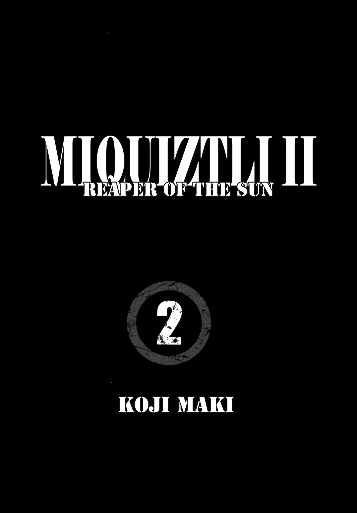 Miquizztli II - Taiyou no Shinigami Chapter 2 page 2 - 