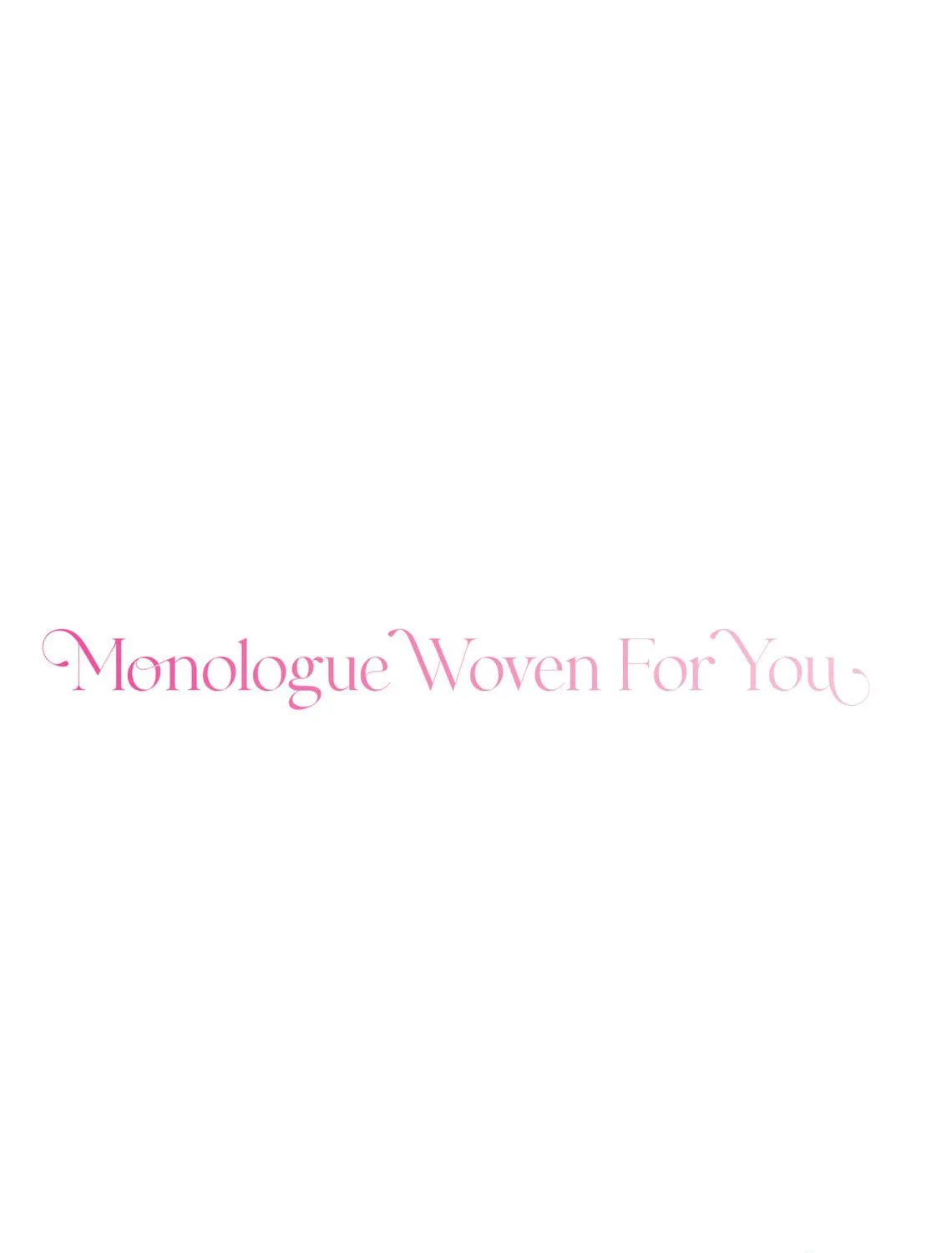 Monologue Woven For You (Colored) Chapter 17 page 53 - 