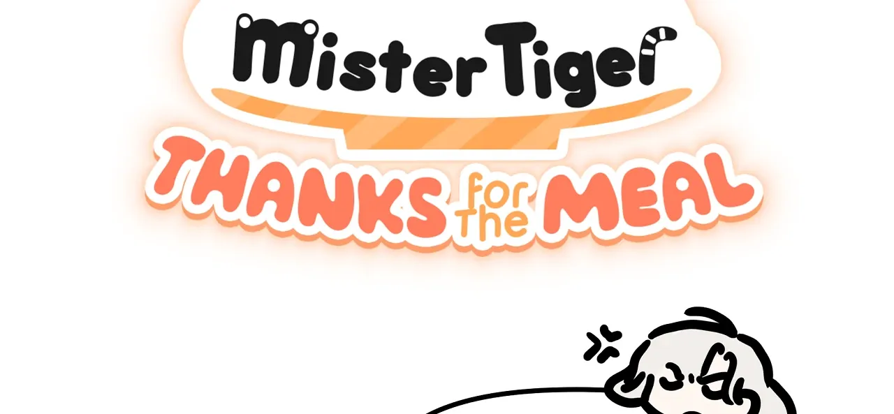 Mr. Tiger, Thank you for the meal Chapter 17 page 15 - 