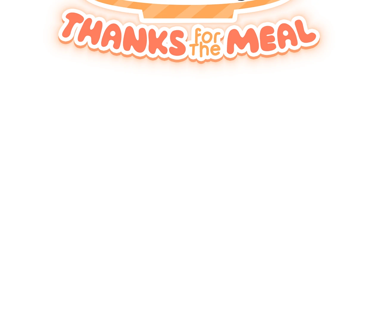 Mr. Tiger, Thank you for the meal Chapter 18 page 9 - 