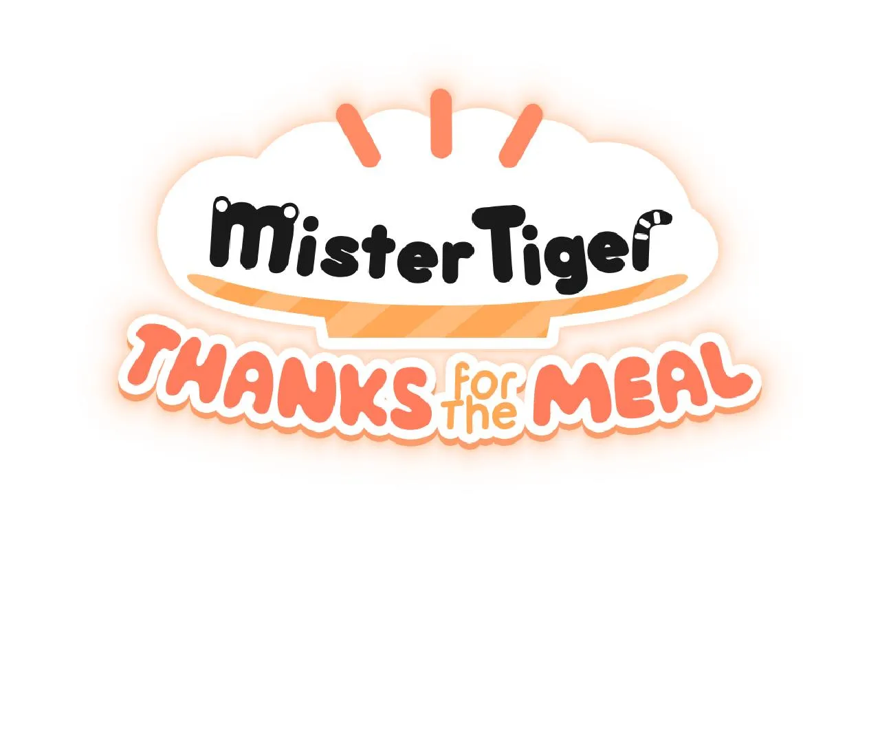 Mr. Tiger, Thank you for the meal Chapter 2 page 7 - 