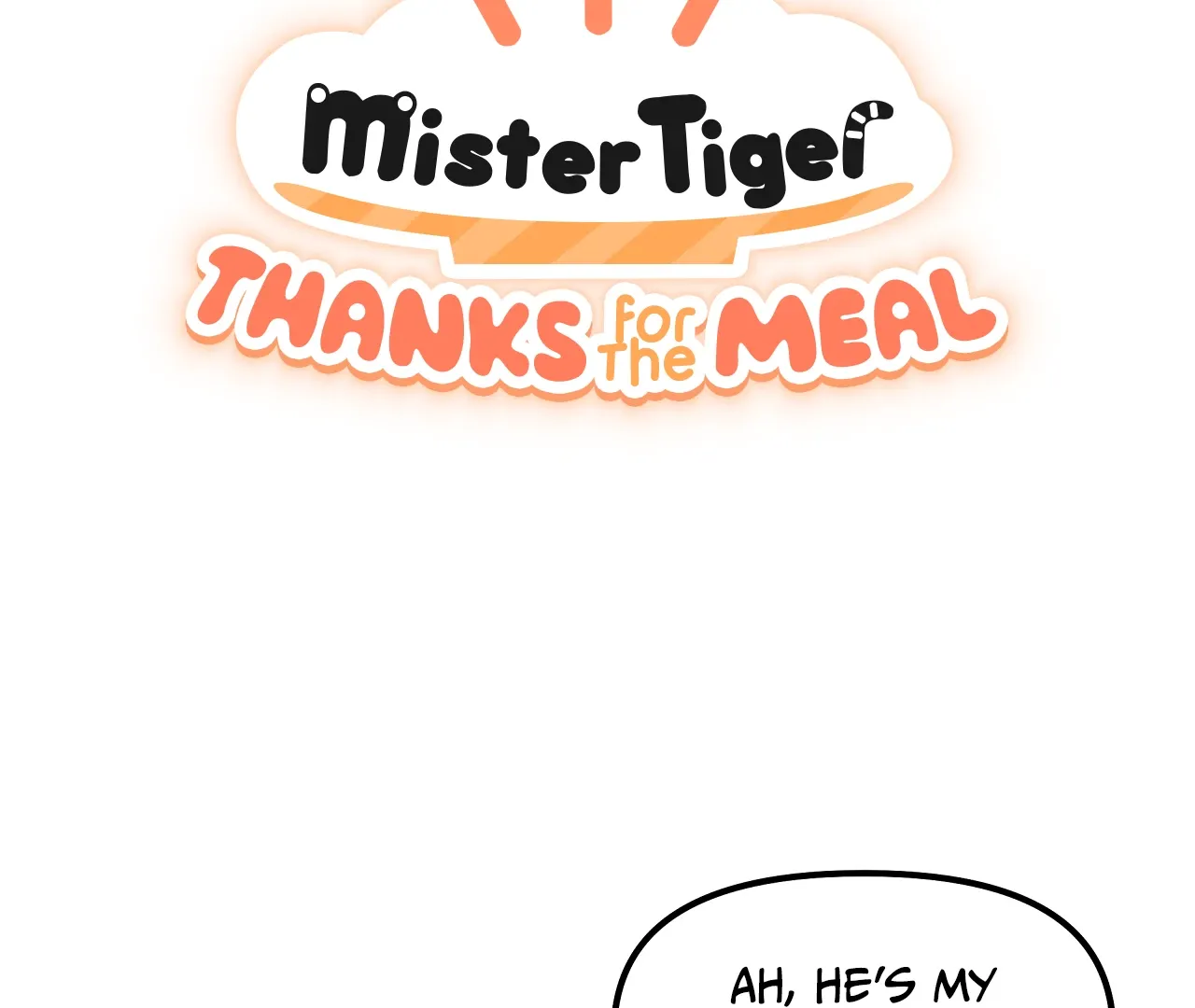 Mr. Tiger, Thank you for the meal Chapter 7 page 6 - 