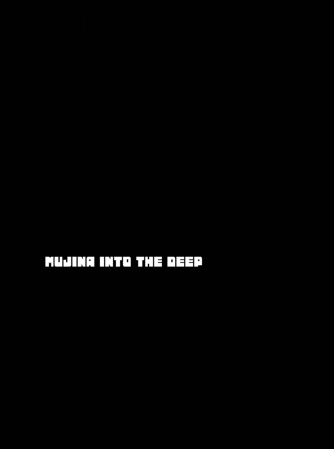 Mujina in to the Deep Chapter 1.5 page 69 - 