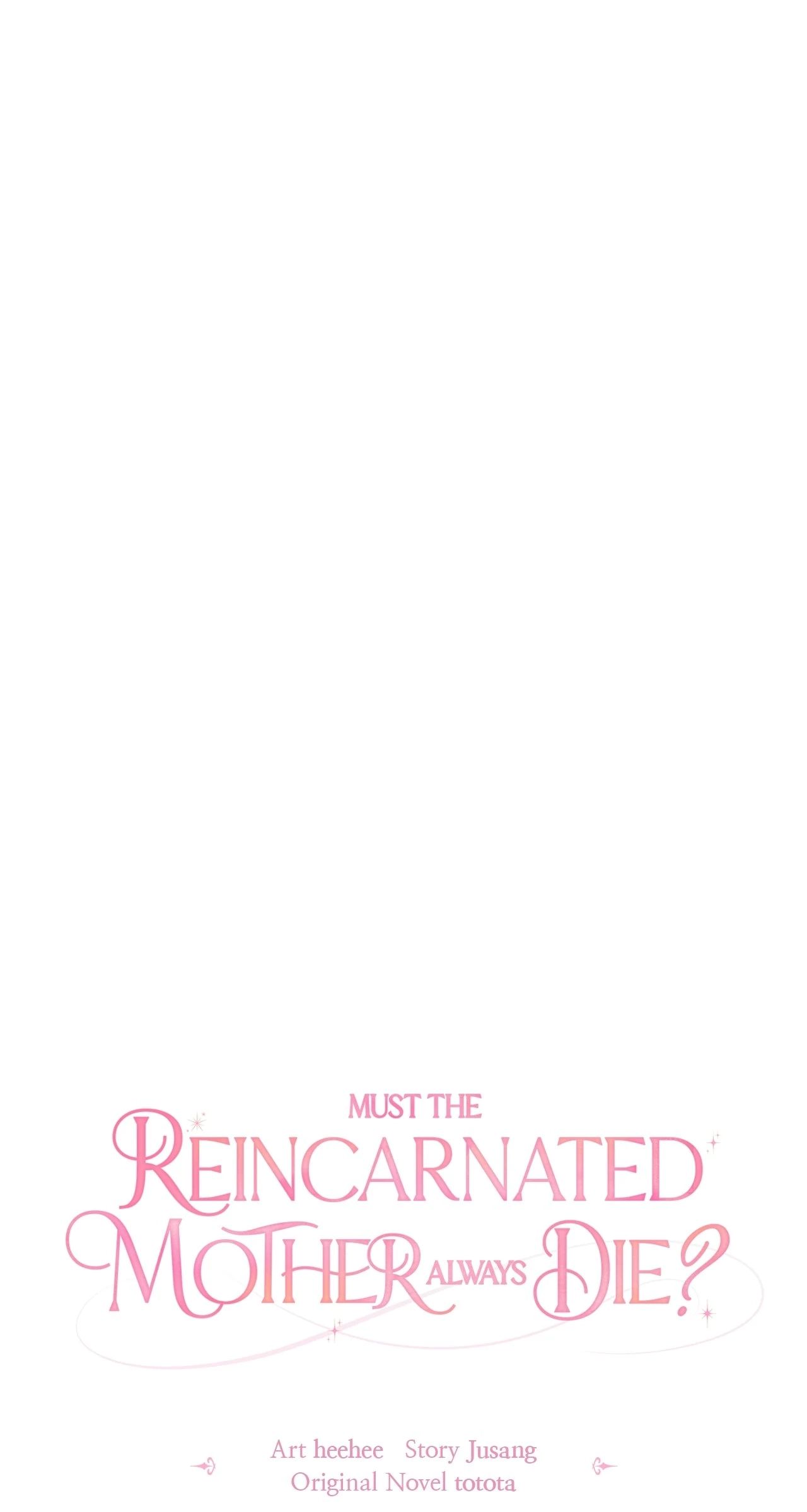 Must the Reincarnated Mother Always Die? Chapter 10 page 55 - 