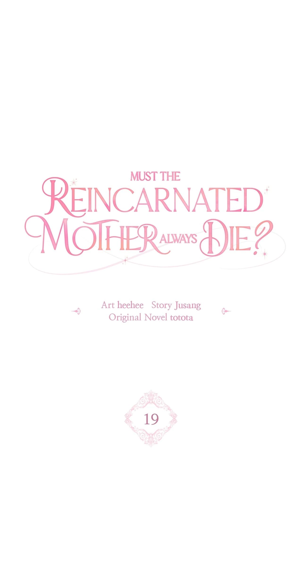 Must the Reincarnated Mother Always Die? Chapter 19 page 1 - 