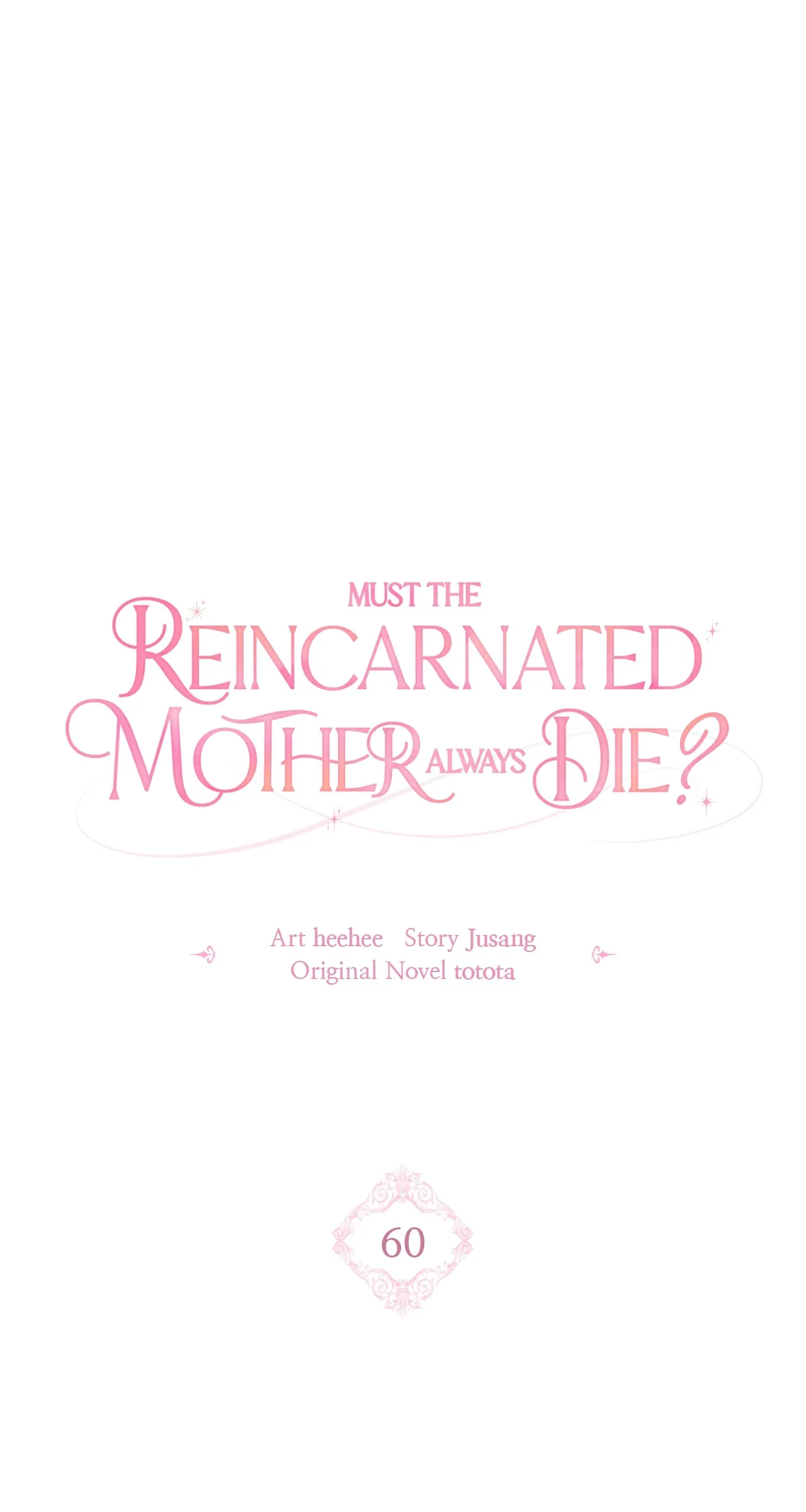 Must the Reincarnated Mother Always Die? Chapter 60 page 1 - 