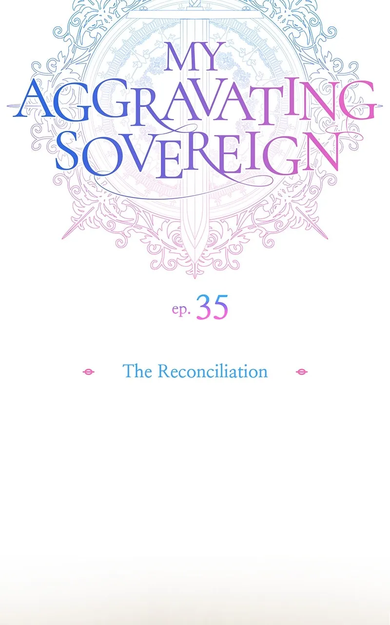 My Aggravating Sovereign Chapter 35 page 3 - 