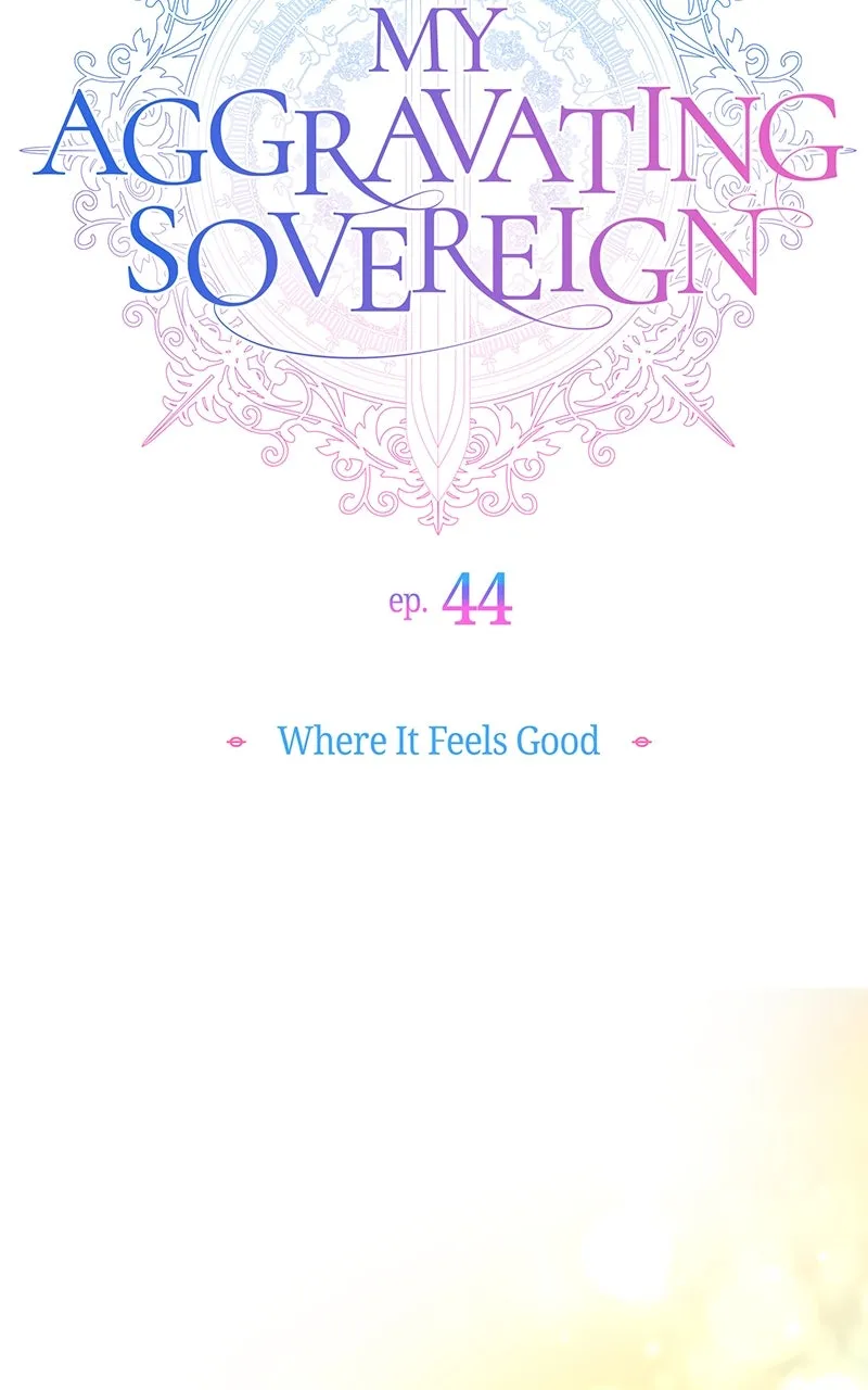 My Aggravating Sovereign Chapter 44 page 7 - 