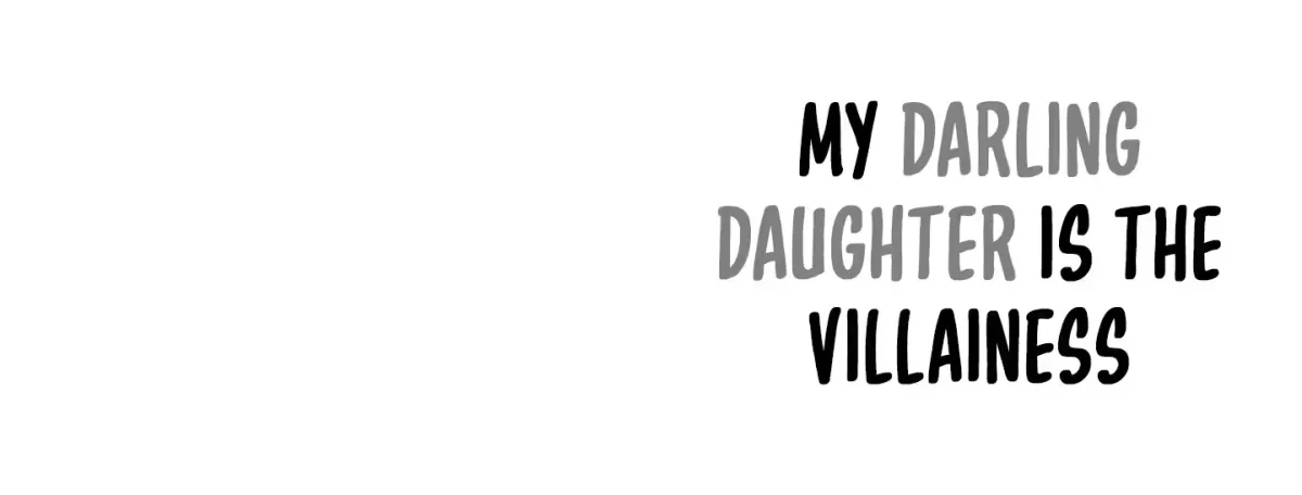My Beloved Daughter Is a Villainess Chapter 7 page 85 - 