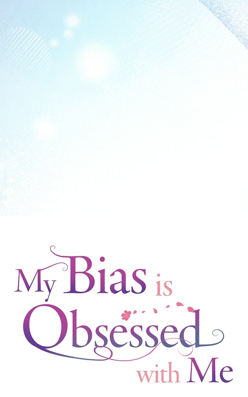 My Bias isObsessed with Me Ep. 18 - To Me, Life Is... page 28 - 