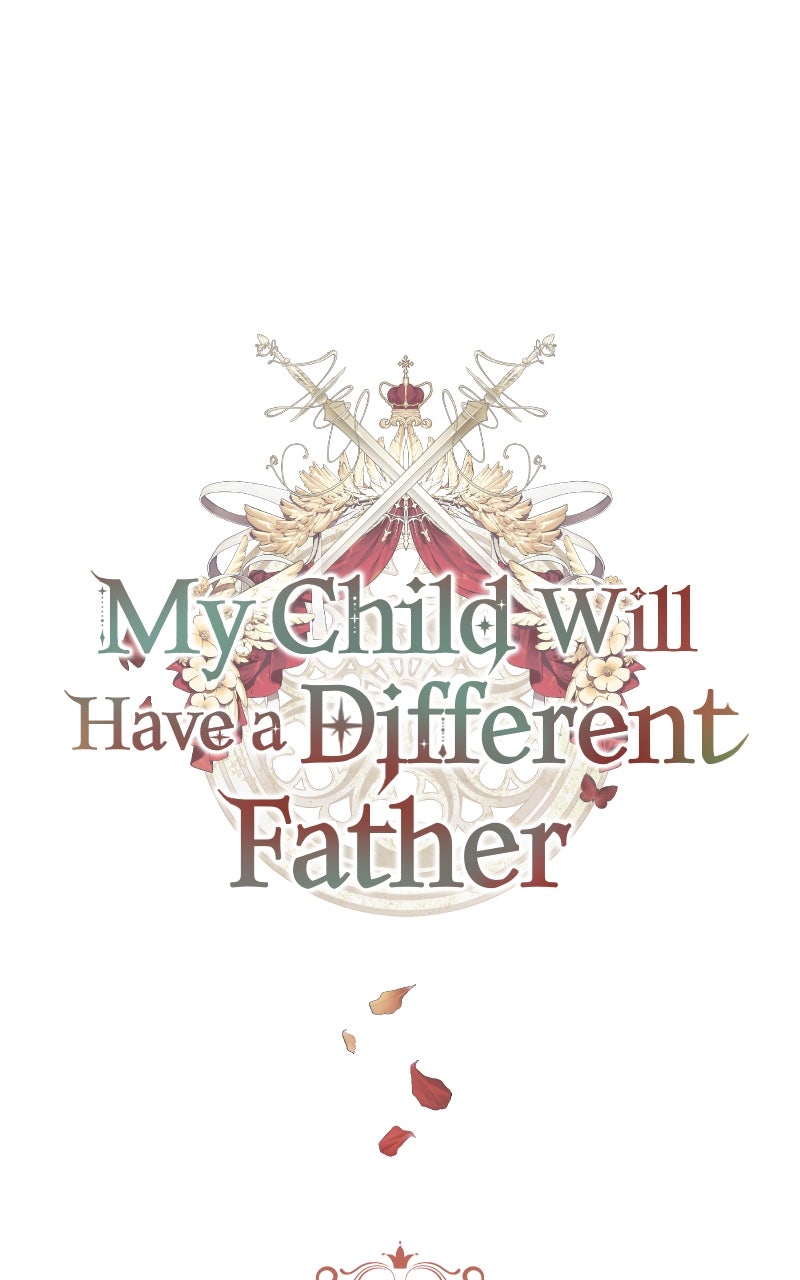 My Child Will Havea Different Father Episode 21 page 45 - 