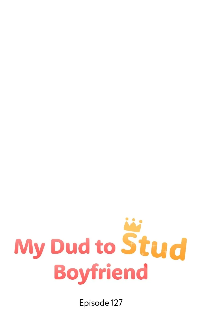My Dud to Stud Boyfriend Chapter 127 page 46 - 