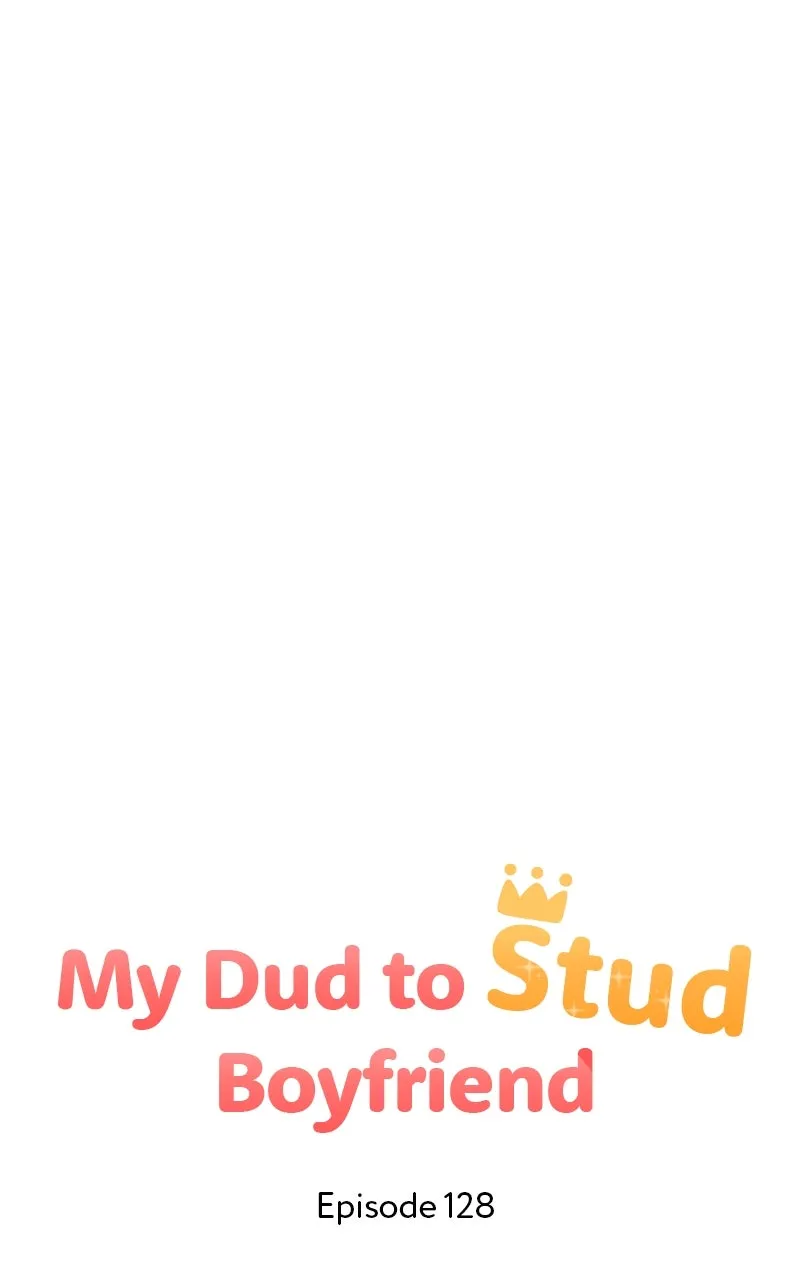 My Dud to Stud Boyfriend Chapter 128 page 41 - 