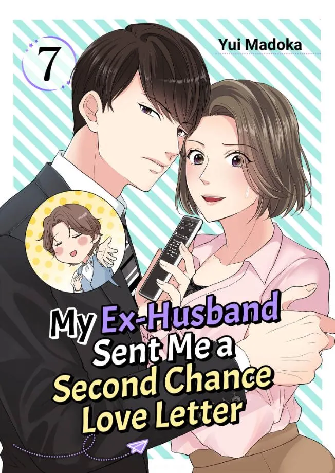 My Ex-Husband Sent Me a Second Chance Love Letter Chapter 7 page 1 - 