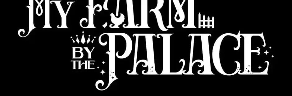 My Farm by the Palace Chapter 17 page 3 - 