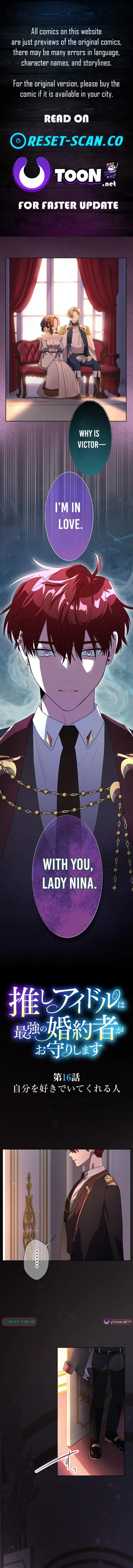 My Favorite Idol Is Guarded by Her Powerful Fiancé Chapter 16 page 1 - 