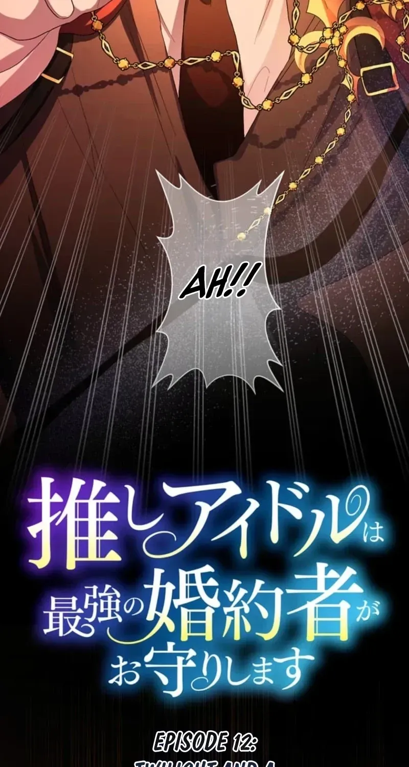 My Favorite Idol Will Be Protected by His Strongest Fiancée Chapter 12 page 5 - 