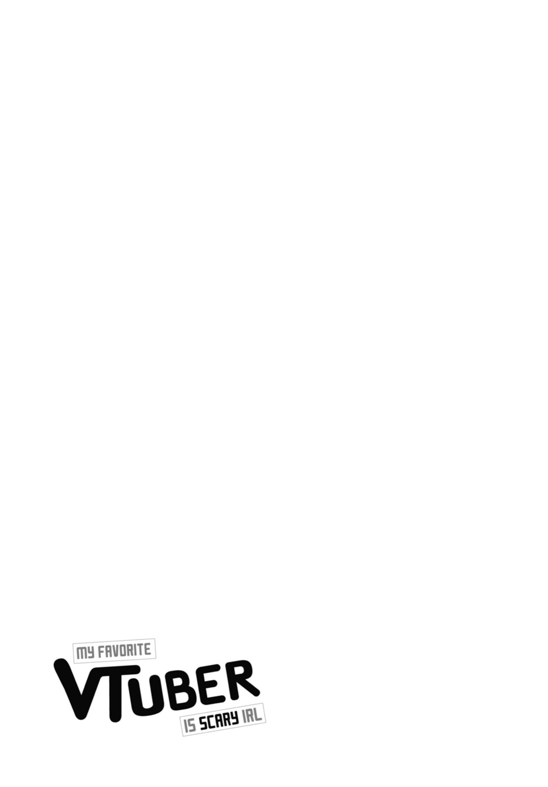 My Favorite VTuber is Scary IRL Chapter 3.1 page 3 - 
