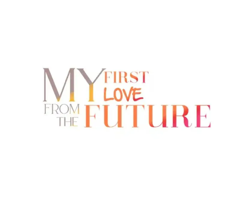 My first love from the future Chapter 4 page 42 - 