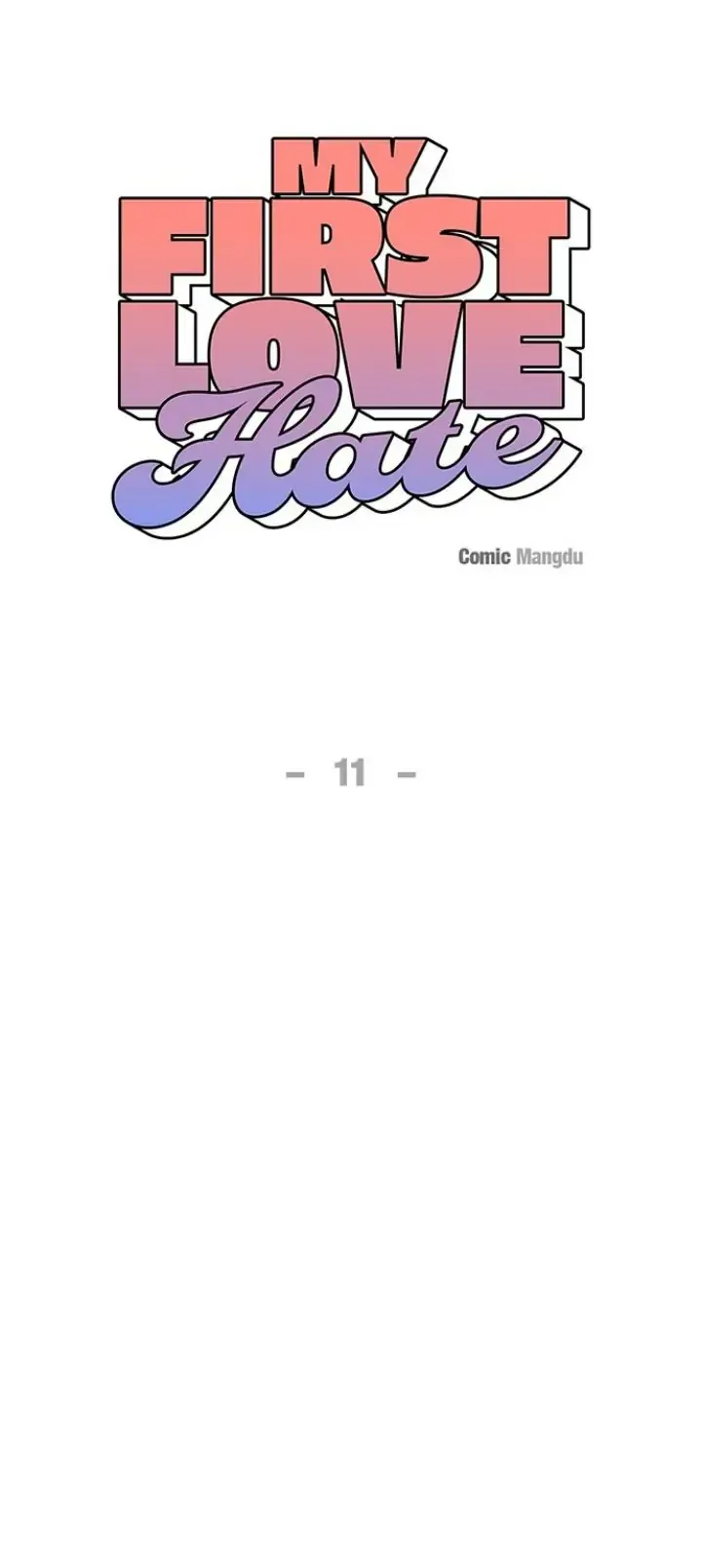 My First Love Hate Chapter 11 page 15 - 