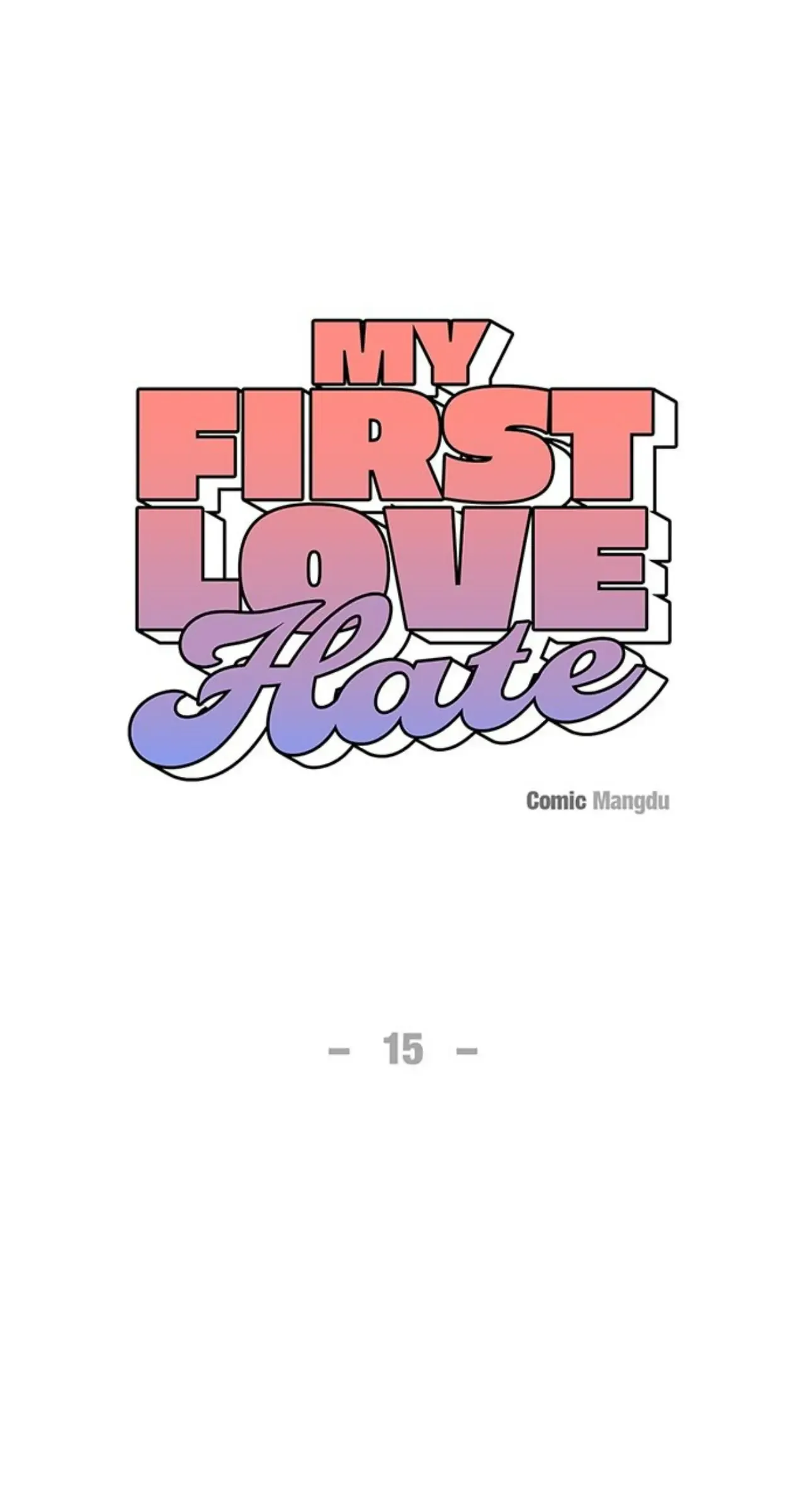 My First Love Hate Chapter 15 page 14 - 