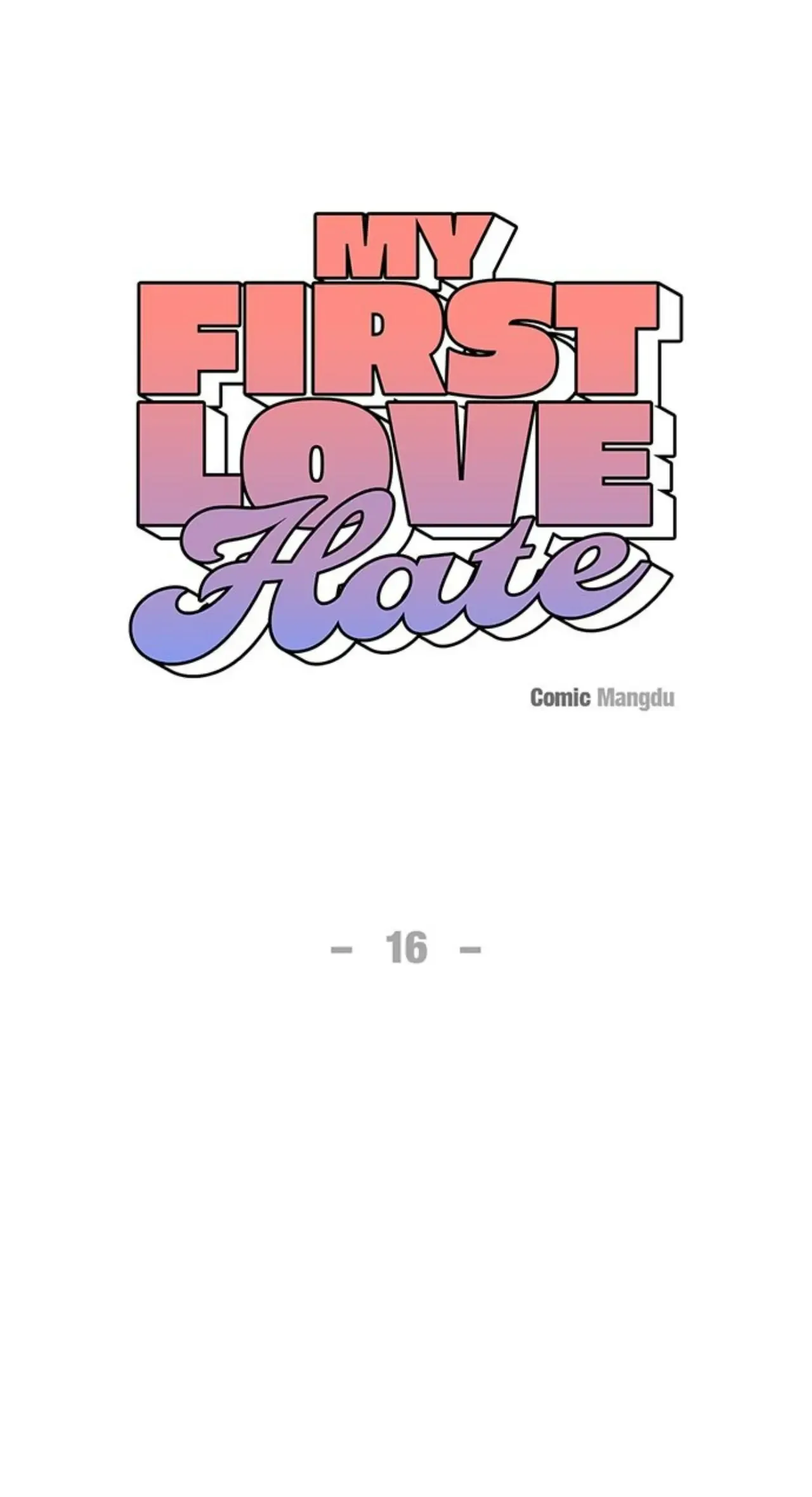 My First Love Hate Chapter 16 page 18 - 
