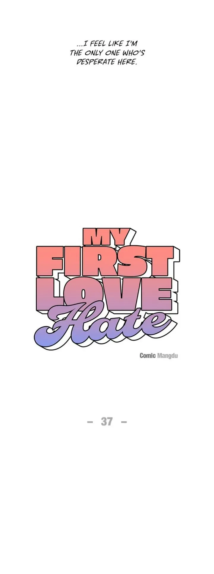 My First Love Hate Chapter 37 page 17 - 