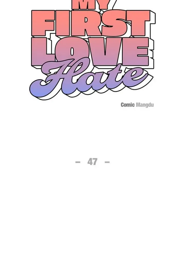 My First Love Hate Chapter 47 page 15 - 