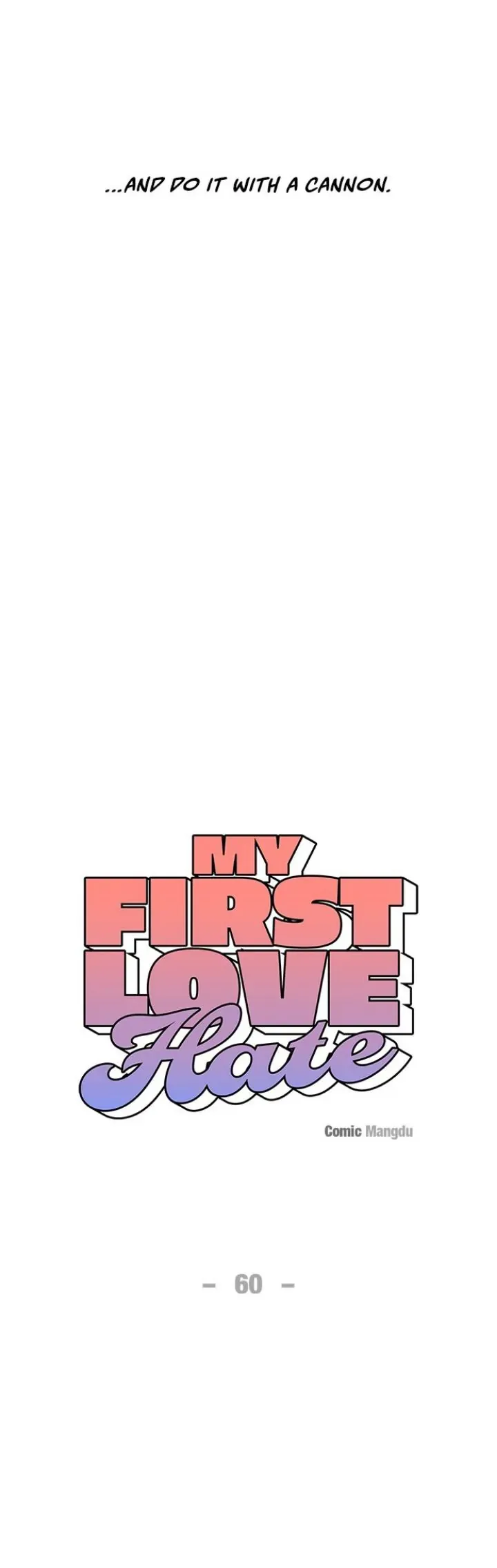 My First Love Hate Chapter 60 page 40 - 