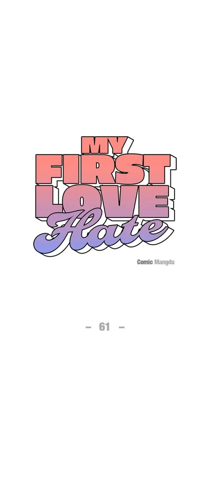 My First Love Hate Chapter 61 page 4 - 
